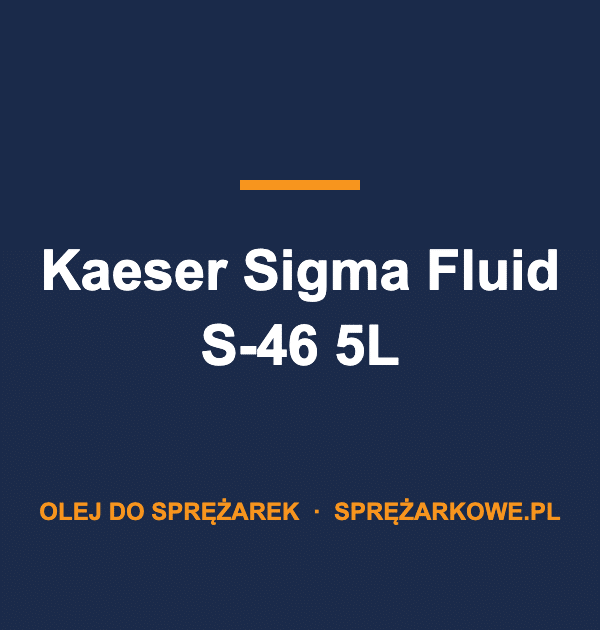 Olej Kaeser Sigma Fluid S-46 5L — oryginalny olej syntetyczny Kaeser