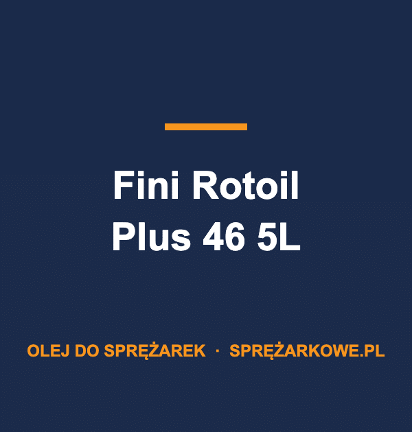 Olej Fini Rotoil Plus 46 5L — oryginalny olej do sprężarek Fini