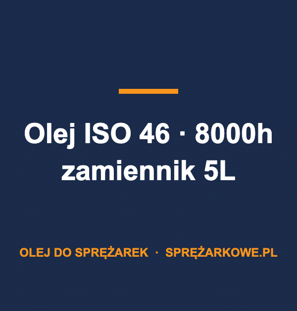 Olej do sprężarek śrubowych ISO 46 (8000 h) 5L — zamiennik syntetyczny