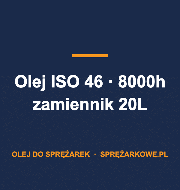 Olej do sprężarek śrubowych ISO 46 (8000 h) 20L — zamiennik syntetyczny